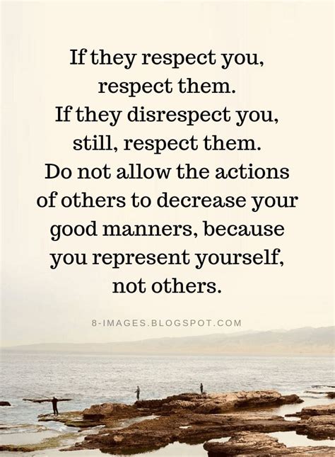 Respect Yourself And Others Quotes Money Blogged Photogallery