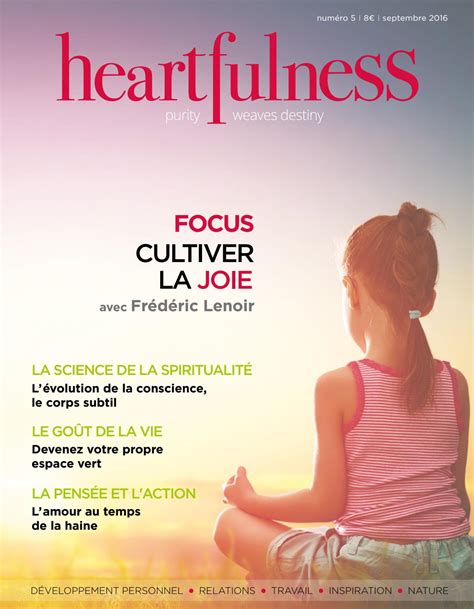 Magazine Heartfulness édition 5 By Méditation Heartfulness Issuu