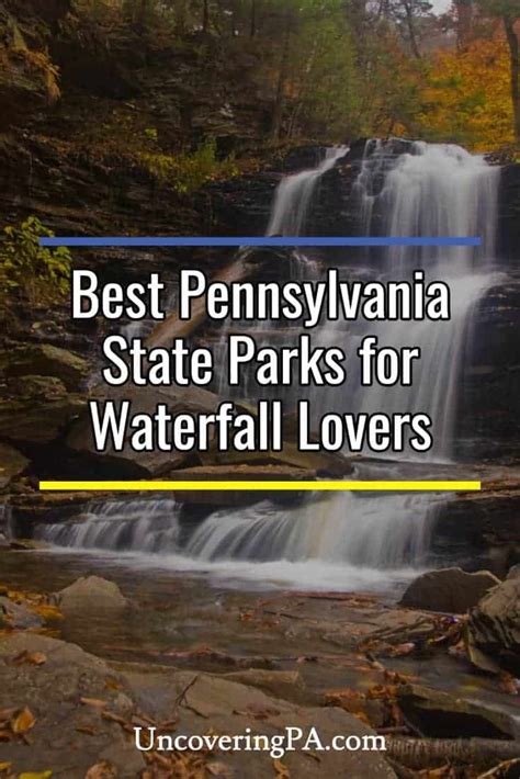 The 9 Best Pennsylvania State Parks For Waterfall Lovers Uncovering Pa