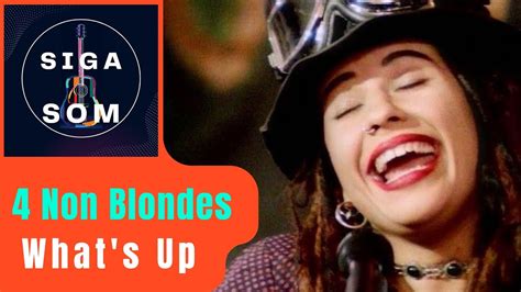 4 Non Blondes Whats Up Com Cifra Youtube