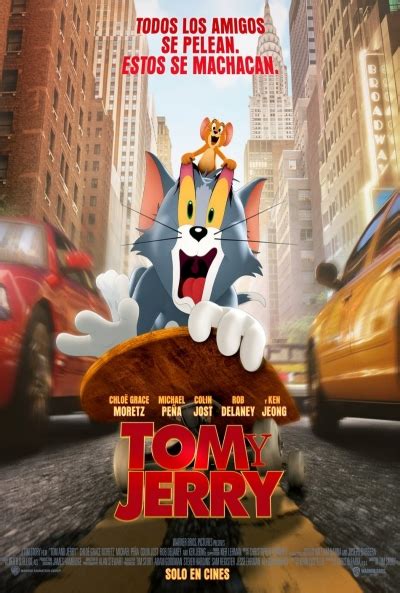 Хлоя грейс морец, майкл пенья, tom, jerry, джордан болджер, роб делани, patsy ferran, паллави шарда, колин жост, соми гуха. Carteles de la película Tom y Jerry - El Séptimo Arte