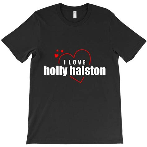 custom i love holly halston t shirt by word power artistshot