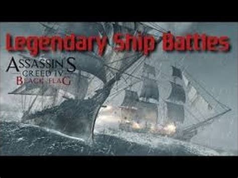 Assassins Creed Black Flag Legendary Ship 2 YouTube