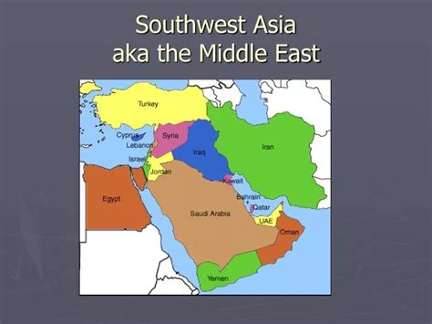 Ppt Southwest Asia Aka The Middle East Powerpoint Presentation Free