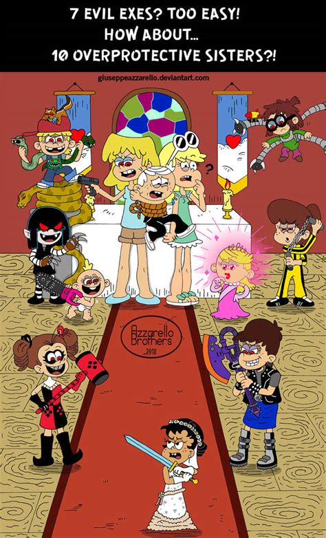 The Loud House 10 Overprotective Sisters By Giuseppeazzarello On