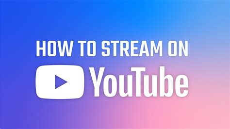 Youtube Streaming Guide 2021 Youtube