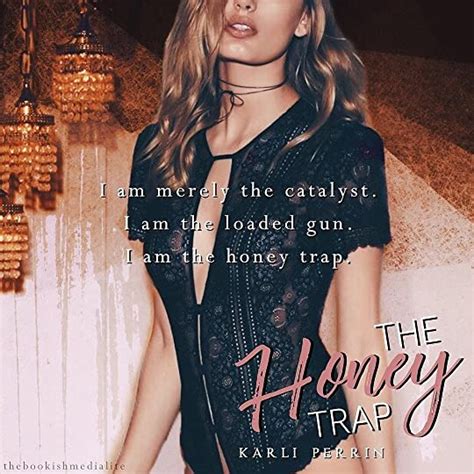The Honey Trap By Karli Perrin