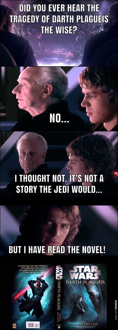 Did You Ever Hear The Tragedy Of Darth Plagueis The Wise Prequelmemes