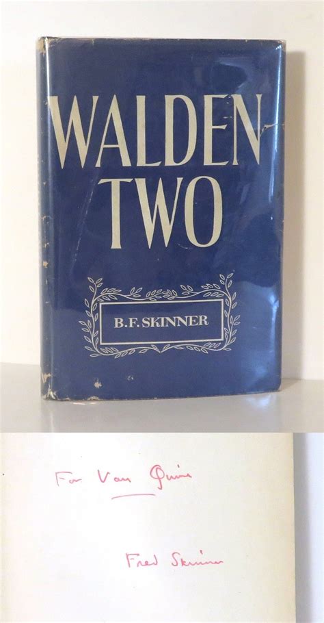 Walden Two B F Skinner Association Copy To W V First Edition