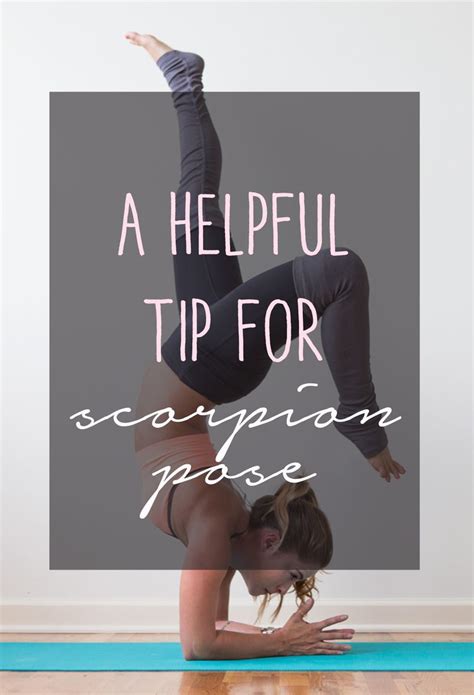 A Helpful Tip For Scorpion Pose — Yogabycandace Yoga Practice How To