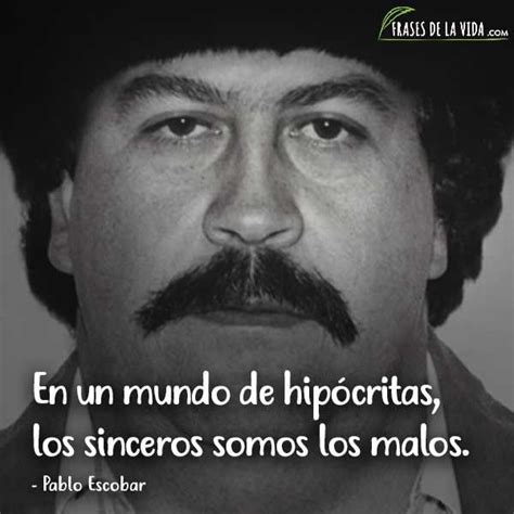 Pablo Escobar Frases Pablo Emilio Escobar Vina Del Mar Joker Quotes