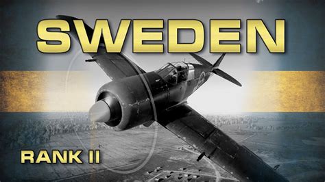 Swedish Air Forces Rank Ii Tutorial And Guide War Thunder Youtube