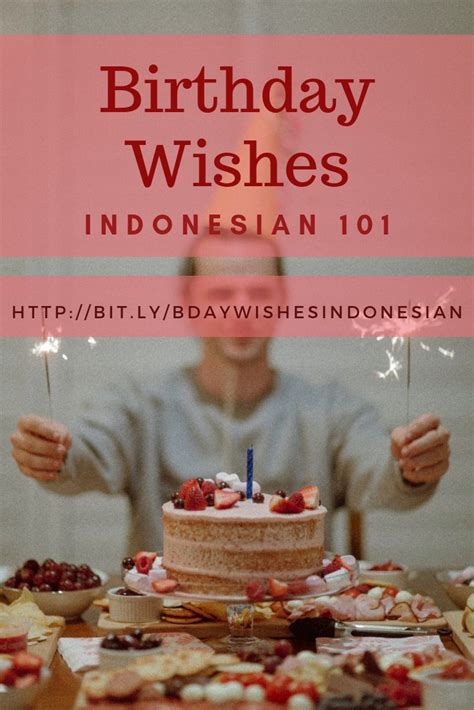 Learn Howto Say Birthdaywishes In Indonesianlanguage Happy