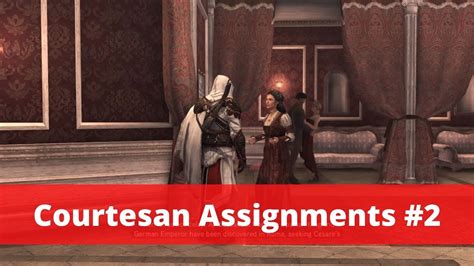 Assassin S Creed Brotherhood The Second Set Of Courtesan Assignments