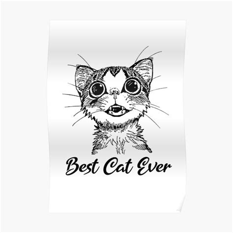 Best Cat Ever Poster For Sale By Roxburg10 Redbubble