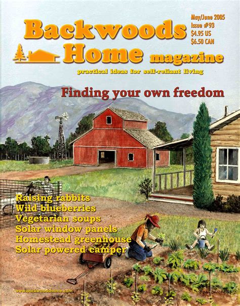Issue 93 Of Backwoods Home Magazine Mayjune 2005 Backwoods Home