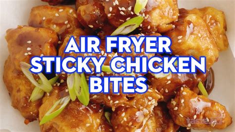 The Perfect Air Fryer Boneless Sticky Chicken Bites Taste Au Youtube