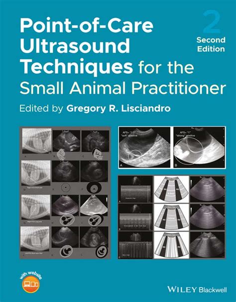 Point Of Care Ultrasound Techniques For The Small Animal Practitioner