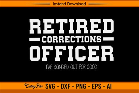 Retired Corrections Officer Graphic By Sketchbundle · Creative Fabrica