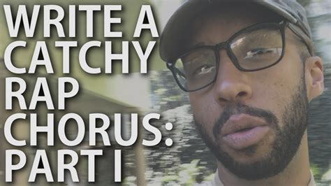 How To Write A Catchy Rap Chorus Word Choice Youtube