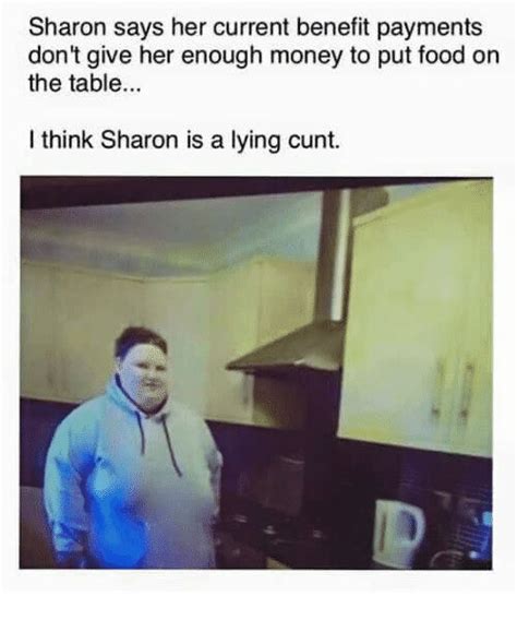sharon says her current benefit payments don t give her enough money to put food on the table i
