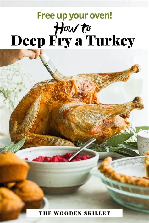 how to deep fry a turkey the wooden skillet