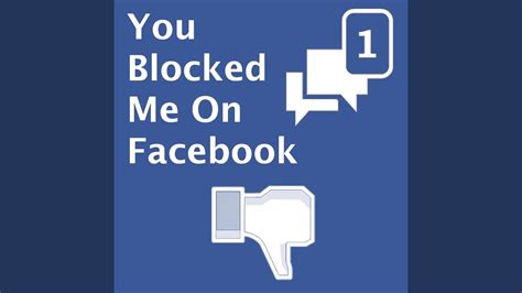 you blocked me on facebook youtube