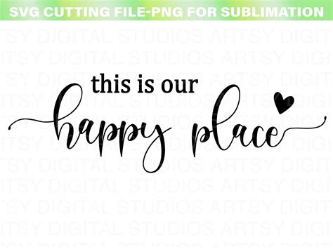This Is Our Happy Place Svg Home Sign Svg Farmhouse Svg Etsy Canada