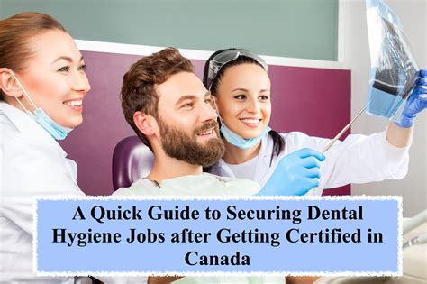 A Quick Guide to Securing Dental Hygiene Jobs after Getting Certified