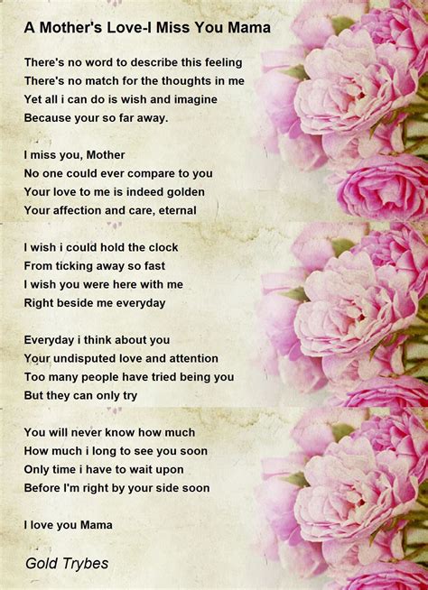 A Mothers Love I Miss You Mama A Mothers Love I Miss You Mama Poem