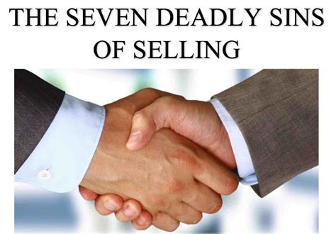 The Seven Deadly Sins Of Selling Salescoach