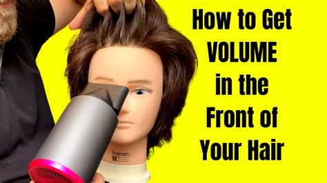 How To Get Volume In The Front Of Your Hair TheSalonGuy YouTube