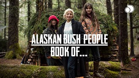 Watch Alaskan Bush People Season 1 Prime Video