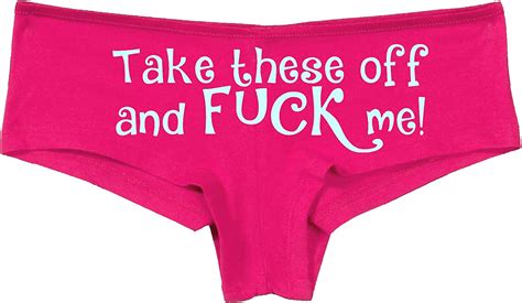 Knaughty Knickers Take These Off And Fuck Me Sexy Flirty Slutty Pink