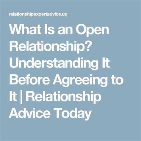 What Is An Open Relationship Understanding It Before Agreeing To It
