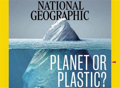 National Geographic Launches Long Term Campaign On Plastics Plastic