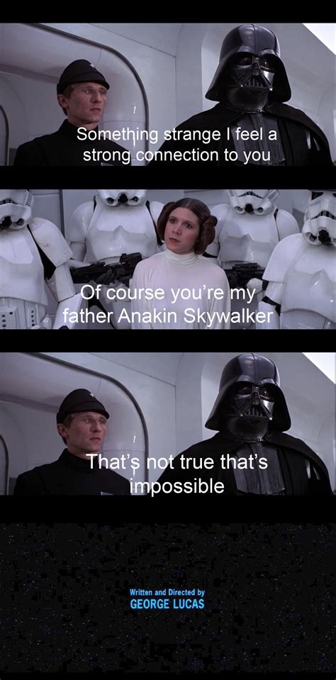 Darth Vader And Princess Leia R Starwarsmemes