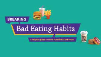 How To Break The Bad Eating Habits Infographic