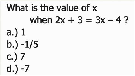 find the value of x when 2x 3 3x 4 youtube