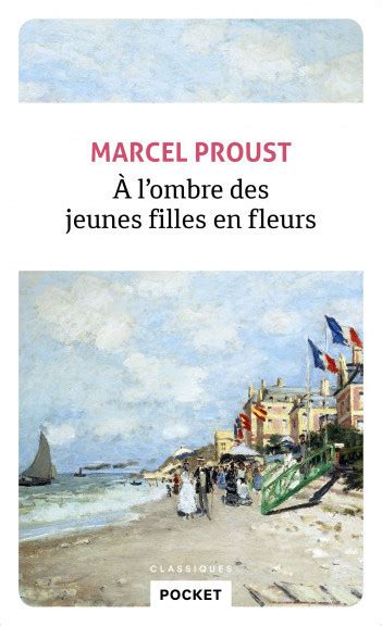 A Lombre Des Jeunes Filles En Fleur Marcel Proust Pocket