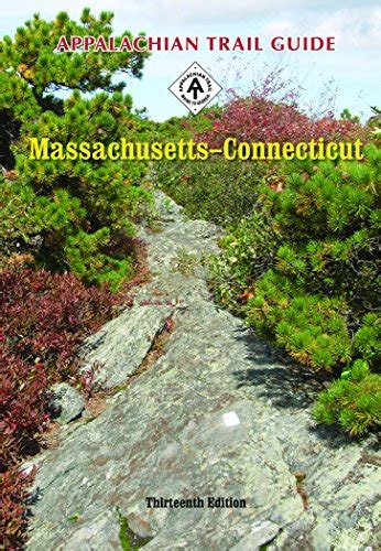 Appalachian Trail Guide To Massachusetts Connecticut By Spring Sue