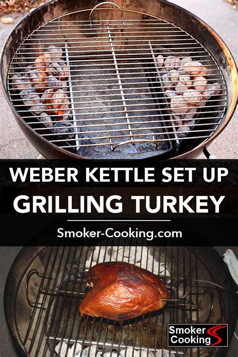 how to cook a turkey on weber kettle duckworth solkill