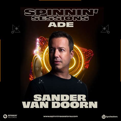 ‎spinnin Sessions Ade 2022 Sander Van Doorn At Q Factory Amsterdam