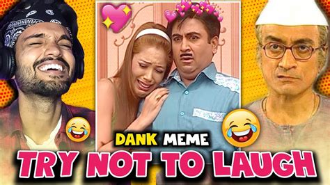 taarak mehta memes are super funny 🤣 try not to laugh challenge ft jethalal youtube