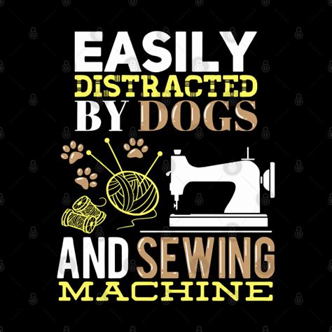 Funny Sewer Sewing Machine And Dog Lover T Dogs And Sewing Machines