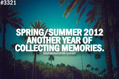 Quotations about summer related quotes spring autumn june july hot weather. Fun Summer Memories Quotes. QuotesGram