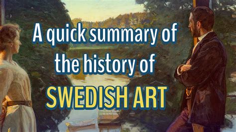 Summary Of The History Of Swedish Art Youtube