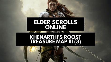 Elder Scrolls Online Khenarthi S Roost Treasure Map Iii Youtube