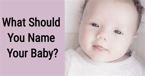 What Should You Name Your Baby Quizlady