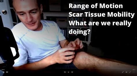 Scar Tissue After A Total Knee Replacement And What Do We Do With It Youtube